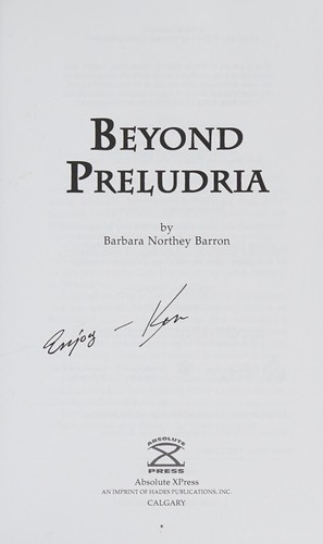 Beyond Preludria