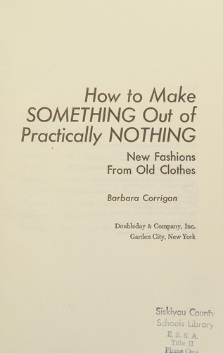 How to Make Something Out of Practically Nothing