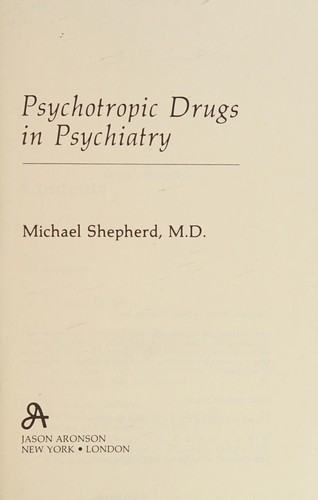 Psychotropic drugs in psychiatry