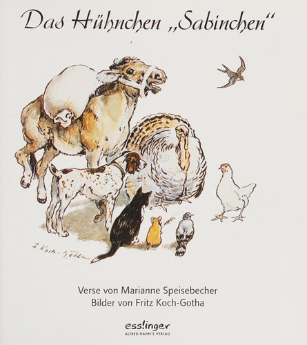 Das Hühnchen "Sabinchen"