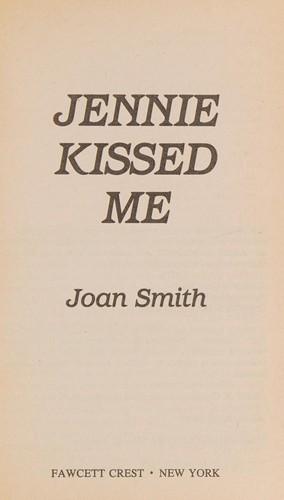 Jennie Kissed Me