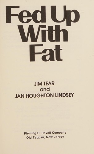 Fed up with fat