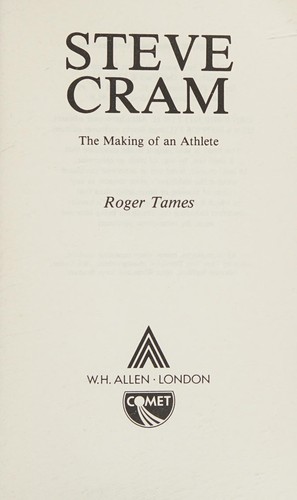 Steve Cram, The Making of an Athlete