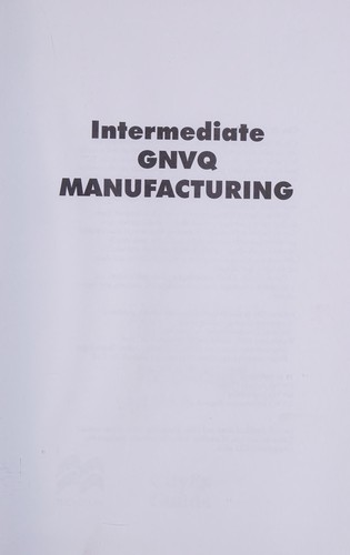 Intermediate GNVQ Manufacturing