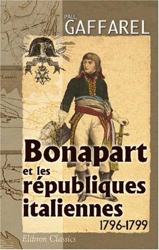 Bonaparte et les républiques italiennes