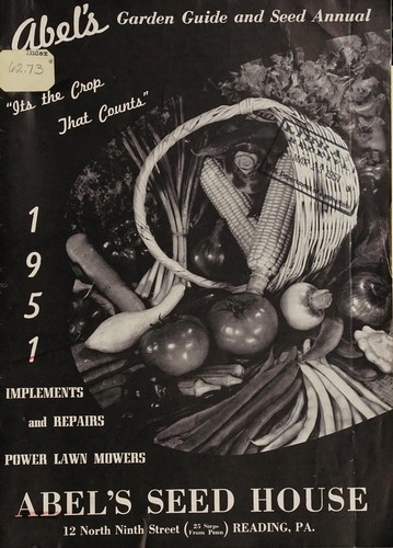 Abel's garden guide and seed annual, 1951