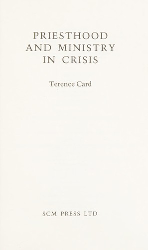 Priesthood and ministry in crisis