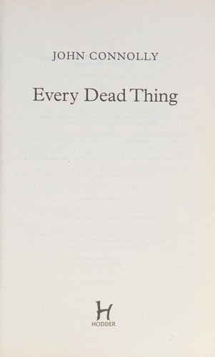 Every Dead Thing : A Charlie Parker Thriller