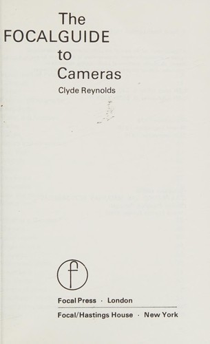 The Focalguide to Cameras (The Focal Photoguides)