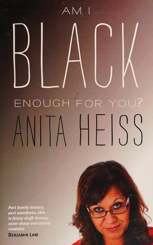Am I Black Enough for You?