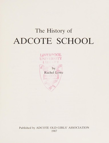The history of Adcote School