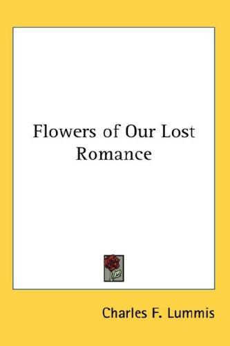 Flowers Of Our Lost Romance