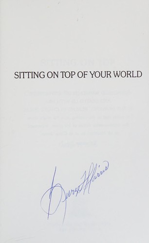 Sitting on top of your world