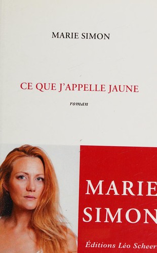 Ce que j'appelle jaune