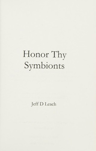 Honor thy symbionts