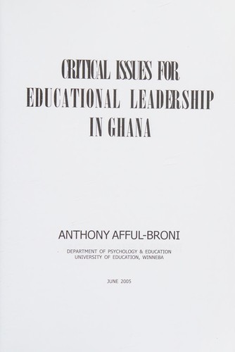 Critical issues for educational leadership in Ghana