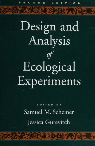 Design and analysis of ecological experiments