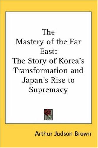 The mastery of the Far East