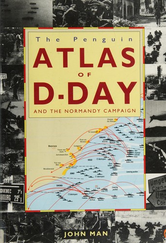Atlas of the D-Day and Normandy Landings