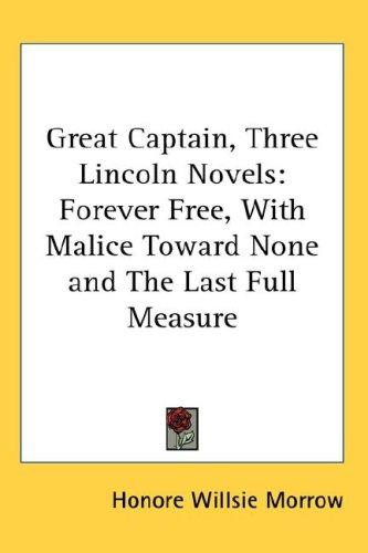 Great Captain, Three Lincoln Novels