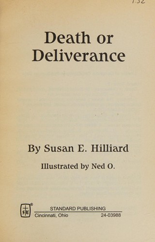Death or deliverance