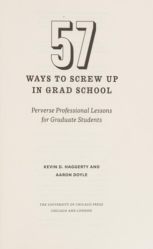 57 Ways to Screw up in Grad School