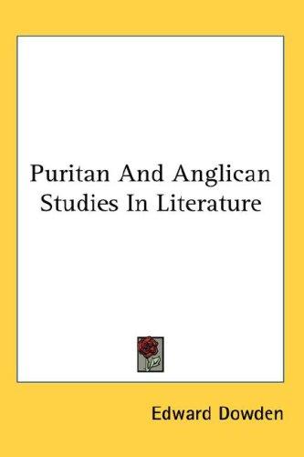 Puritan And Anglican Studies In Literature