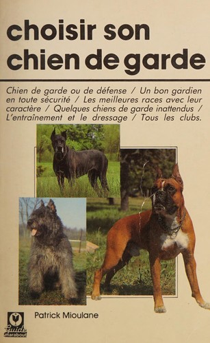 Choisir son chien de garde