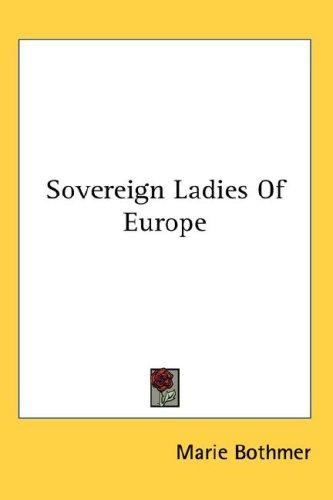 Sovereign Ladies of Europe