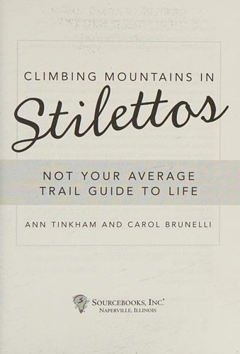 Climbing mountains in stilettos