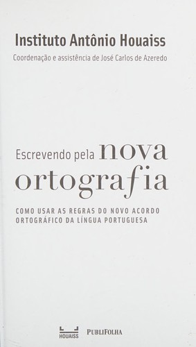 Escrevendo pela nova ortografia