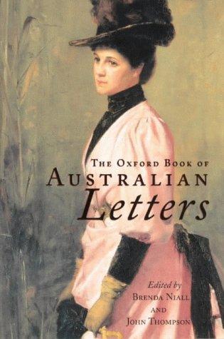 The Oxford book of Australian letters