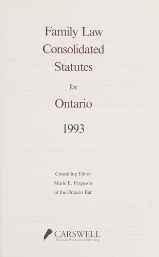 Family law consolidated statutes for Ontario 1993