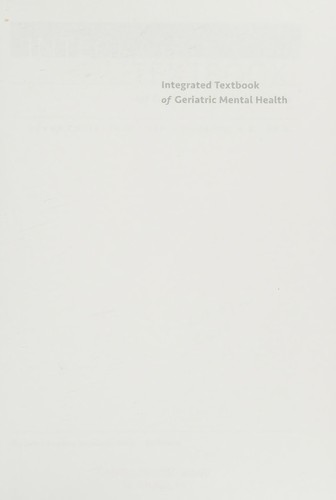 Integrated textbook of geriatric mental health