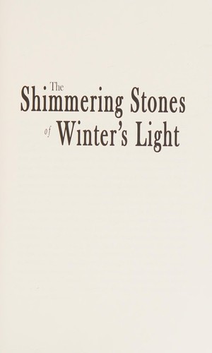 The Shimmering Stones of Winter's Light