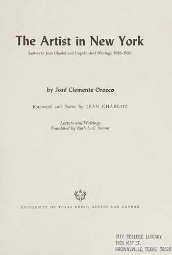 The artist in New York: letters to Jean Charlot and unpublished writings, 1925-1929