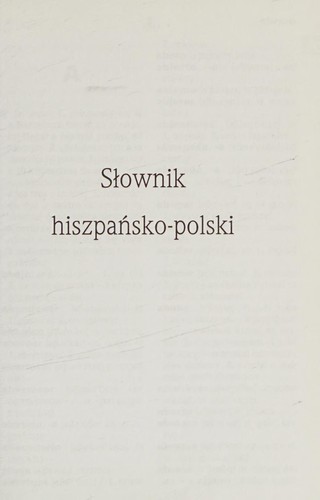 Uniwersalny słownik hiszpańsko-polski, polsko-hiszpański