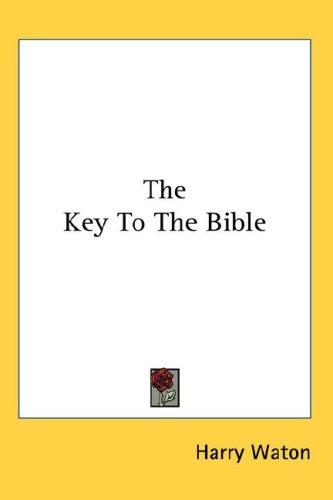 The Key To The Bible