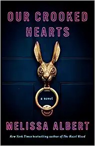 Our Crooked Hearts