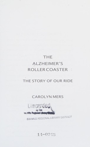 The Alzheimer's roller coaster