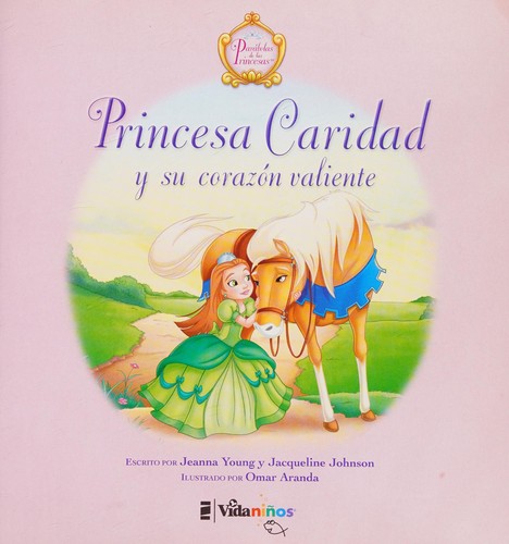 Princesa Caridad y Su Corazón Valiente