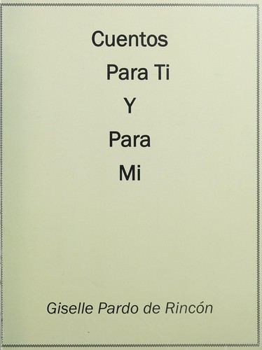 Cuentos para ti y para mi