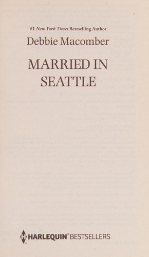 Married in Seattle : First Comes Marriage Wanted