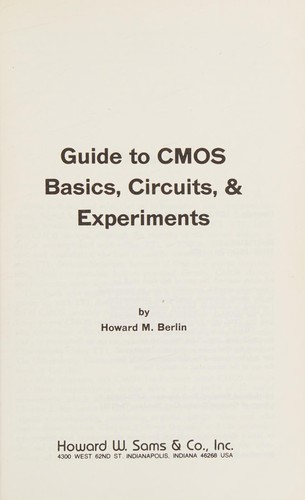 Guide to CMOS basics, circuits & experiments