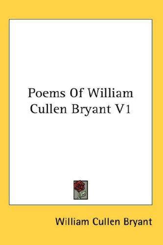 Poems Of William Cullen Bryant V1