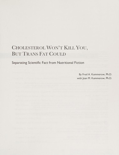 Cholesterol won't kill you, but trans fat could