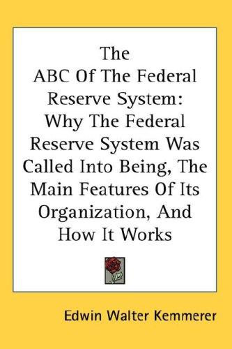 The ABC of the Federal Reserve System