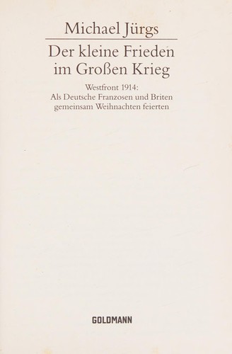Der kleine Frieden im großen Krieg