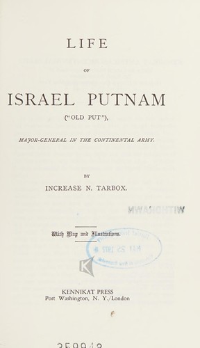 Life of Israel Putnam ("Old Put" : Major-General in the Continental Army)