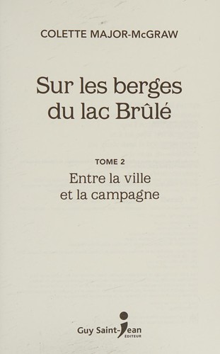 Sur les berges du lac Brûlé